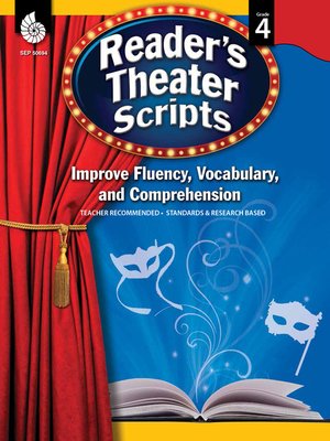 cover image of Reader's Theater Scripts: Improve Fluency, Vocabulary, and Comprehension: Grade 4